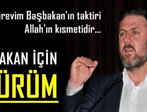 ‘BAŞBAKAN İÇİN ÖLÜRÜM’