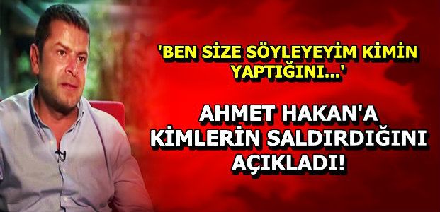 ‘BEN SÖYLEYEYİM KİMİN YAPTIĞINI…’