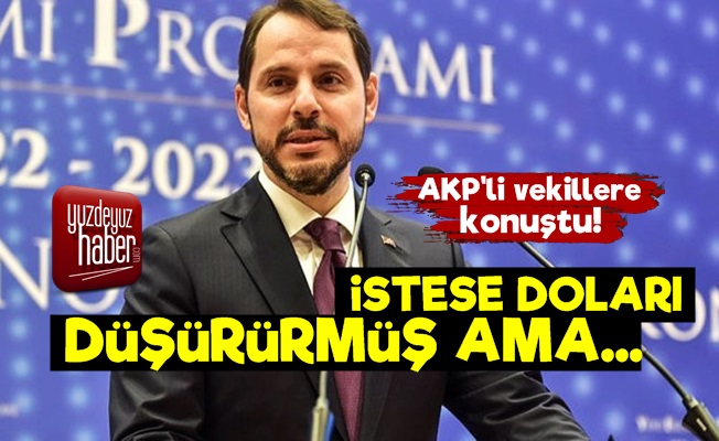 Berat Albayrak'tan Döviz Sözleri!