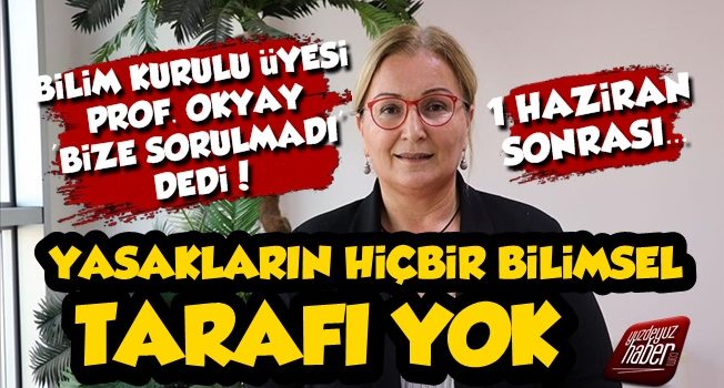 Bilim Kurulu Üyesi Okyay'dan Şok Açıklamalar