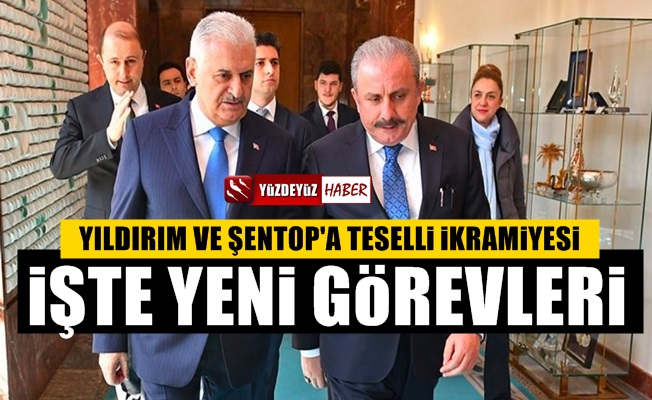 Binali Yıldırım ve Mustafa Şentop'un yeni görevleri belli oldu