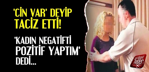 BİOENERJİ UZMANINDAN TACİZ…