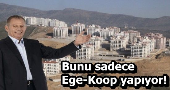 ‘BİR EGE-KOOP MUCİZESİ’