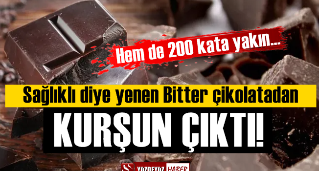 Bitter Çikolata da 'kurşun' skandalı, araştırmayla belirlendi