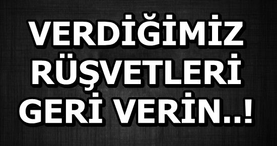 BÖYLE İSTEK GÖRÜLMEDİ…