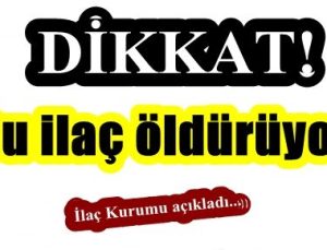 BU ANTİBİYOTİK ÖLDÜRÜYOR!