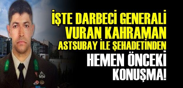 ‘BU İŞİN SONUNDA ŞEHADET VAR…’