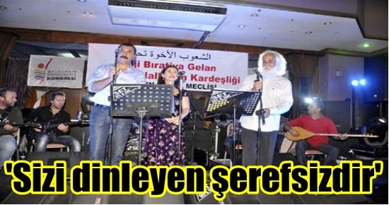 ‘BU KONSERİ DİNLEMEYE GELEN ŞEREFSİZDİR’