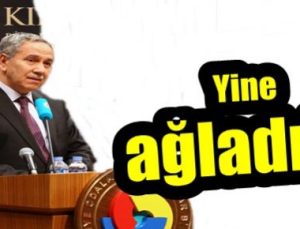 BÜLENT ARINÇ YİNE AĞLADI!