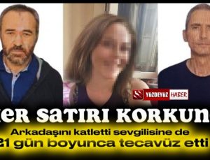 Bursa'da dehşet.. Arkadaşını katletti, sevgilisine tecavüz…