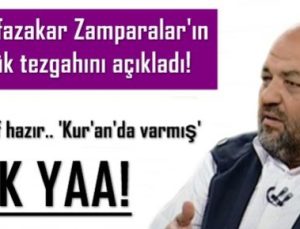 BÜYÜK TEZGAH: MUHAFAZAKAR ZAMPARALAR…