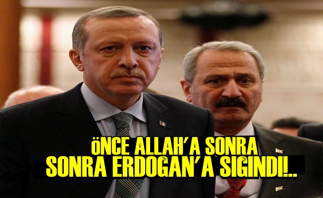 ÇAĞLAYAN ŞİMDİ DE ERDOĞAN'A SIĞINDI!