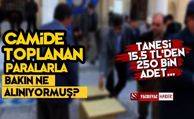 Camilerde Toplanan Paralarla Bakın Ne Alınıyormuş?