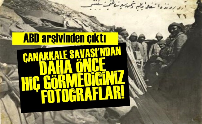 ÇANAKKALE SAVAŞI'NIN HİÇ GÖRÜLMEMİŞ FOTOĞRAFLARI!