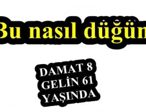 DAMAT 8 GELİN 61 YAŞINDA!