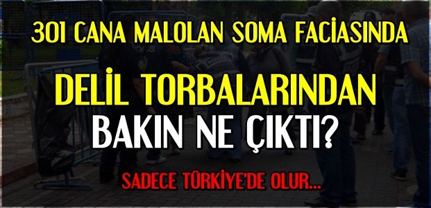 DELİL TORBALARINDA SKANDAL!