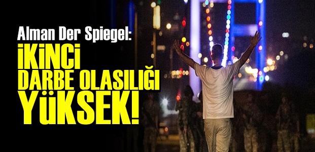 DER SPIEGEL'DEN ÇARPICI SONUÇ!