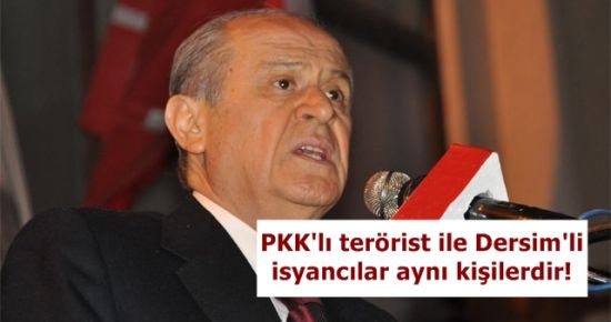 ‘DERSİM’ KONUSU BAHÇELİ’Yİ ÇILDIRTTI!