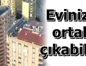 DİKKAT! EVİNİZE ORTAKLAR ÇIKABİLİR…