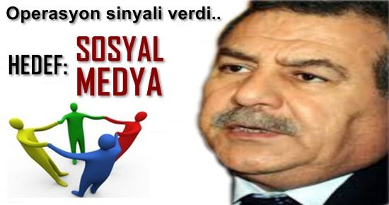 DİKKAT! SOSYAL MEDYA’YA OPERASYON SİNYALİ