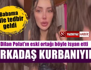 Dilan Polat'ın eski ortağı Nez Demir: Arkadaş kurbanı oldum