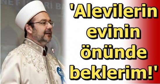 DİYANET: ALEVİLİKTE SORUN CEHALET…