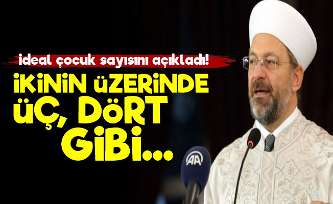 Diyanet'in İdeal Çocuk Sayısı; 3-4 Gibi…