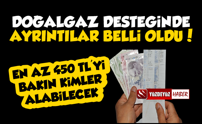 Doğalgaz Yardımında Ayrıntılar Belli Oldu!