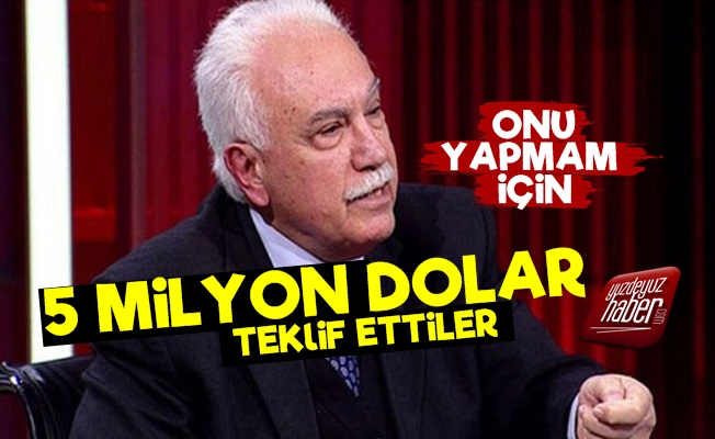 Doğu Perinçek: 5 Milyon Dolar Teklif Ettiler