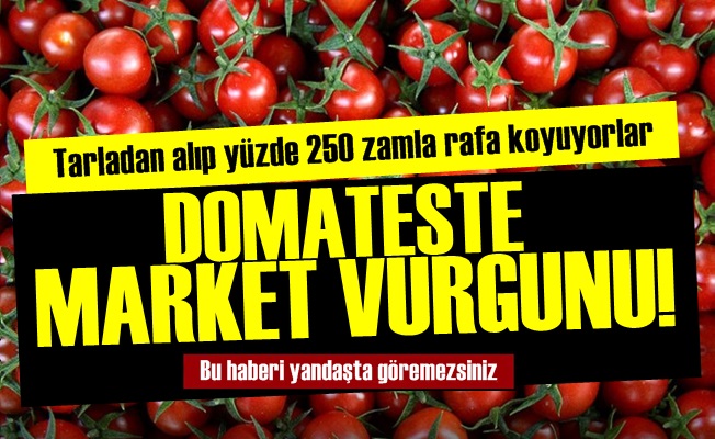 Domateste Market Vurgunu!