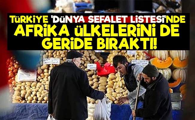 Dünya Sefalet Listesi Yenilendi, Türkiye Zirvede!