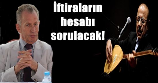 “AMAÇ HÜSEYİN ASLAN İSMİNİ KARALAMAK..“