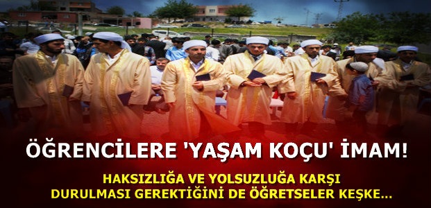 EĞİTİMDE ‘YAŞAM KOÇU İMAM’ DEVRİ…