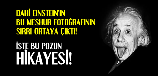 EINSTEIN BU POZU NEDEN VERDİ?