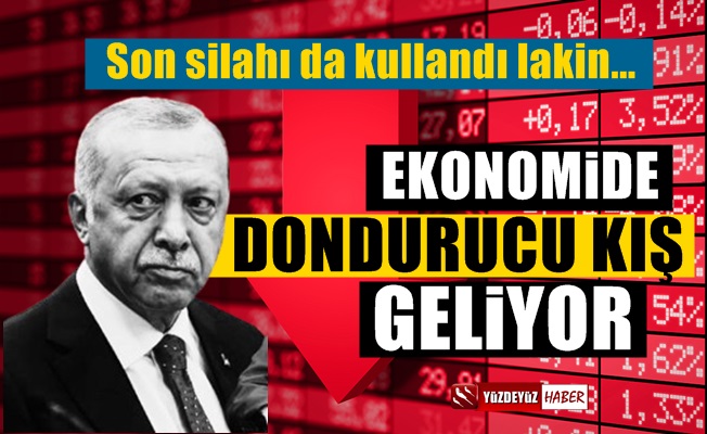 Ekonomide dondurucu kış geliyor, faiz de işe yaramadı