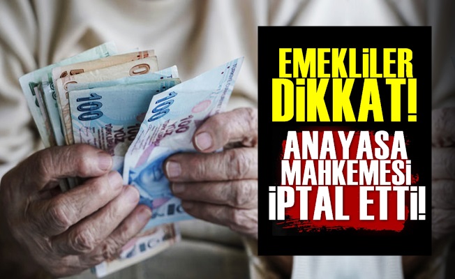 Emekliler Dikkat! İptal Edildi…