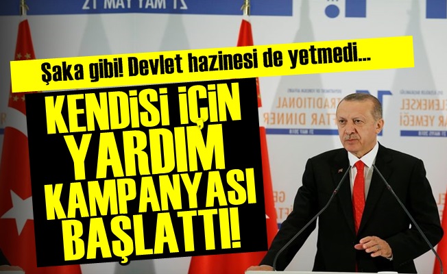 ERDOĞAN HALKTAN PARA İSTEDİ!