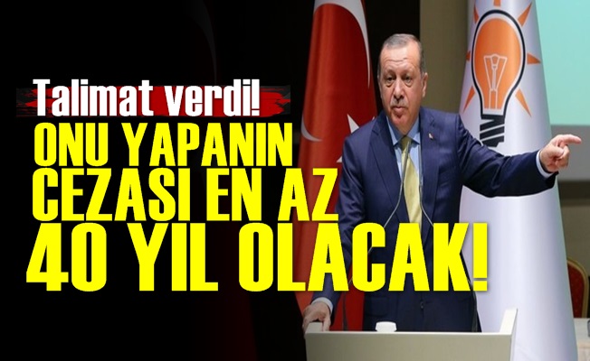 Erdoğan İstedi! En Az 40 Yıl…