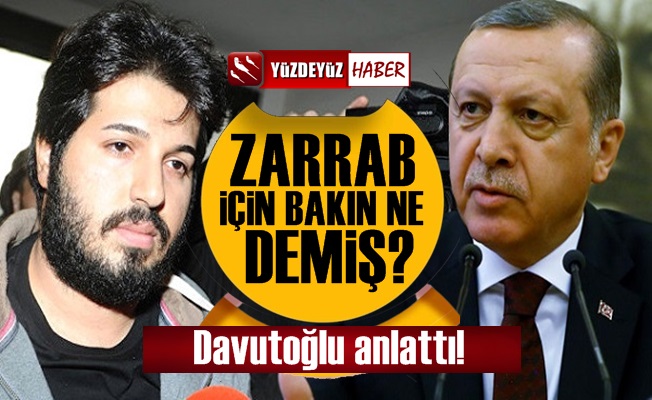 Erdoğan, Reza Zarrab İçin Bakın Ne Demiş?