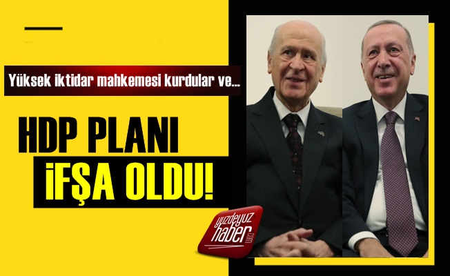 Erdoğan ve Bahçeli'nin HDP Planı İfşa Oldu!