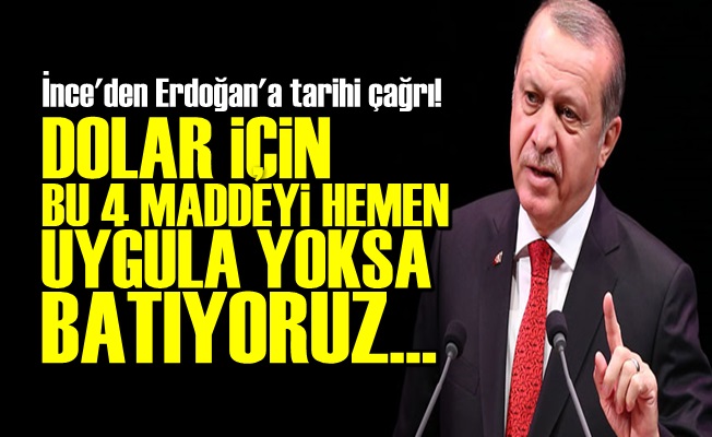 ERDOĞAN'A ACİL 4 MADDELİK TARİHİ ÇAĞRI!