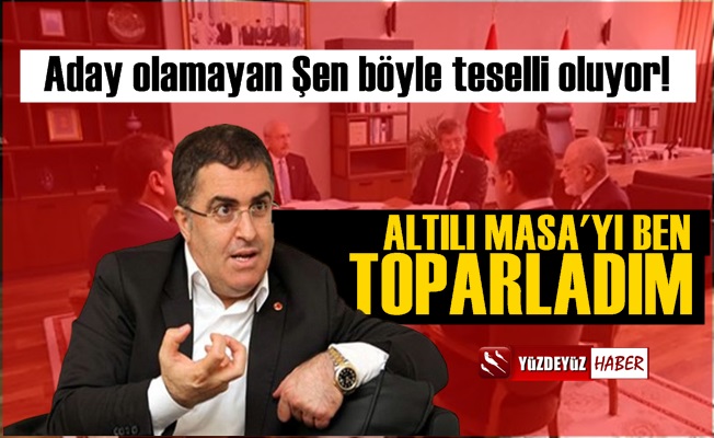 Ersan Şen tesellilerde: Altılı masayı ben toparladım