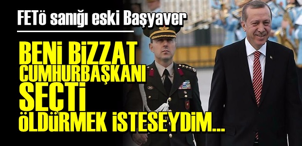 ESKİ BAŞYAVERDEN FLAŞ SÖZLER!..