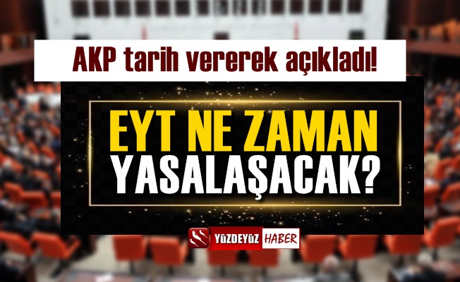 EYT Ne Zaman Çıkacak, Açıklama Geldi