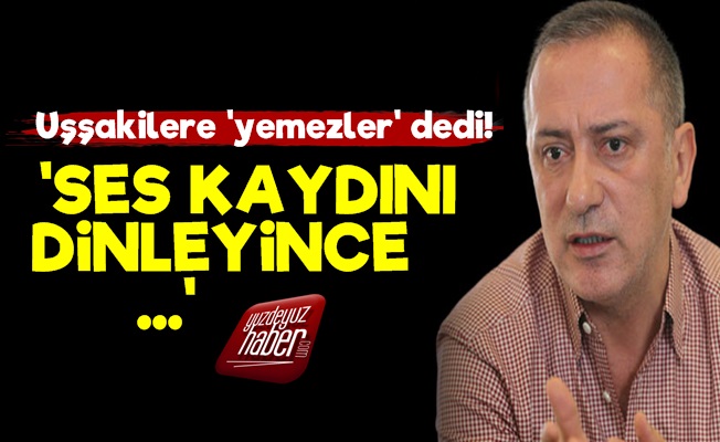 Fatih Altaylı'dan Uşşakilere: Yemezler…