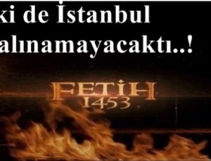 ‘FATİH’İN HAREMİ GÖSTERİLMİYOR ÇÜNKÜ…’