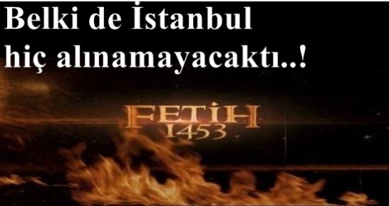 ‘FATİH’İN HAREMİ GÖSTERİLMİYOR ÇÜNKÜ…’