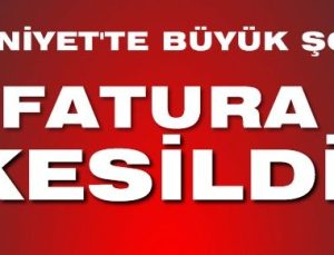 FATURA KESİLDİ!