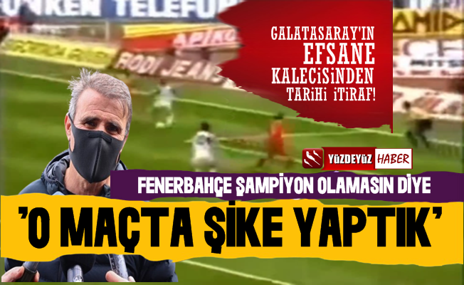 Galatasaray Efsanesinden Tarihi İtiraf: Şike Yaptık…