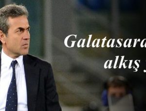 ‘GALATASARAY’I ALKIŞLAMAYACAĞIZ’